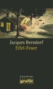 book cover of Eifel-Feuer. 2 CDs by Jacques Berndorf