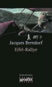 book cover of Eifel-Rallye: 6. Band der Eifel-Serie by Jacques Berndorf