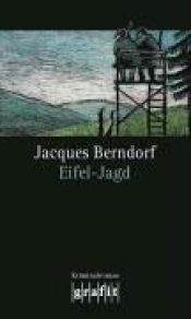 book cover of Eifel-Jagd by Jacques Berndorf