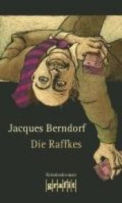 book cover of Die Raffkes by Jacques Berndorf