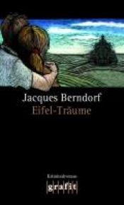 book cover of Eifel-Träume by Jacques Berndorf