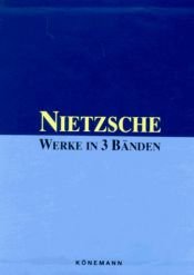 book cover of Nietzsche: Werke in 3 Banden (Menschliches Allzumenschliches by Friedrich Nietzsche