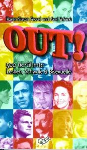 book cover of Out!: 500 beruhmte Schwule, Lesben und Bisexuelle by Karen-Susan Fessel