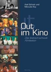 book cover of Out im Kino. Das lesbisch-schwule Filmlexikon by Axel Schock