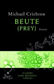 book cover of Beute by Michael Crichton