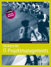 book cover of Die Kunst des IT-Projektmanagements by Scott Berkun