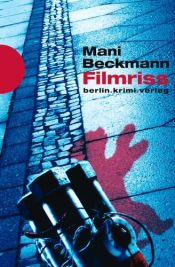 book cover of Filmriss by Mani Beckmann