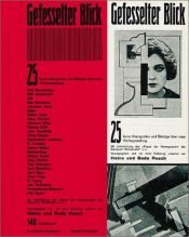 book cover of Gefesselter Blick: 25 Monografien und Beiträge über neue Werbegestaltung: 25 Profiles and Articles on Designers in Advertising Design by Heinz Rasch