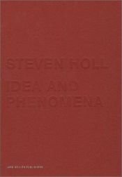 book cover of Steven Holl: Idea and Phenomena by Steven Holl