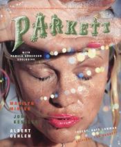 book cover of Parkett No. 79: Jon Kessler, Marilyn Minter and Albert Oehlen by Mark Godfrey