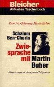 book cover of Zwiesprache mit Martin Buber. Erinnerungen an einen grossen Zeitgenossen by Schalom Ben-Chorin