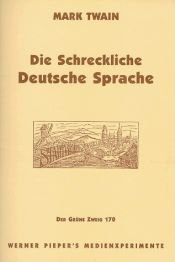 book cover of Die Schreckliche Deutsche Sprache by Mark Twain