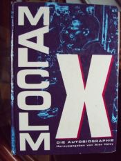 book cover of The autobiography of Malcolm X by Alex Haley|Attallah Shabazz|Malcolm X