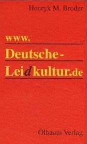 book cover of www.Deutsche-Leidkultur.de by Henryk M. Broder