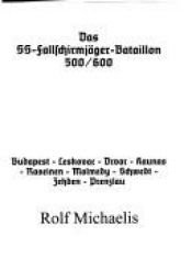 book cover of SS Fallschirmj'ager Bataillon 500 by Rolf Michaelis