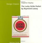 book cover of Lucky Strike Packet (Design Classics S.) by Stephen Bayley