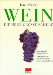 book cover of Wein - Die neue große Schule by Jens Priewe