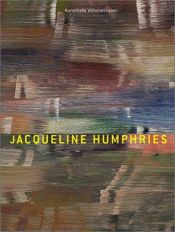 book cover of Jacqueline Humphries by Jacqueline Humphries