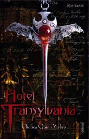 book cover of Saint-Germain 01: Hotel Transylvania by Chelsea Quinn Yarbro