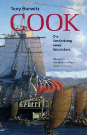 book cover of Cook: Die Entdeckung eines Entdeckers by Tony Horwitz