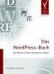 Das WordPress-Buch. Vom Blog zum Content-Management-System
