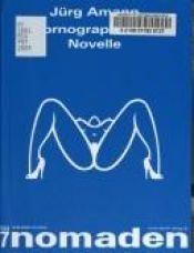 book cover of Pornographische Novelle by Jürg Amann