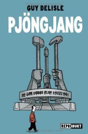 book cover of Pjöngjang by Guy Delisle