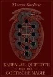 book cover of Kabbala, kliffot och den goetiska magin by Thomas Karlsson