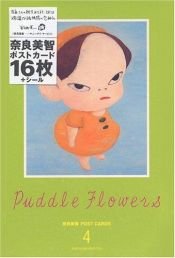 book cover of Puddle Flowers (1) by Yoshitomo Nara