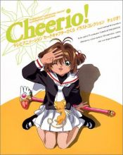 book cover of カードキャプターさくらイラストコレクション　チェリオ！ (1) by CLAMP