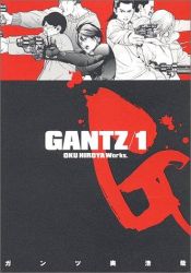 book cover of Gantz: Volume 1: v. 1 by Hiroya Oku
