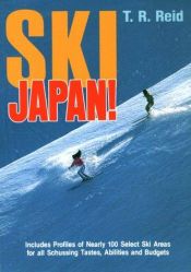 book cover of Ski Japan! by T.R. Reid