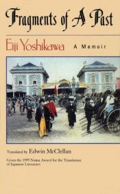 book cover of Fragments of a Past: A Memoir by Eiji Yoshikawa
