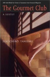 book cover of The Gourmet Club by J. Tanizaki