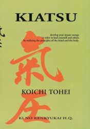 book cover of Kiatsu by Koichi Tohei