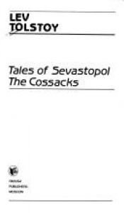 book cover of Tales of Sevastopol and the Cossacks by Leo Tolstoy