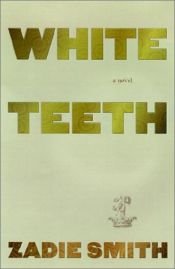 book cover of White teeth by Зэди Смит