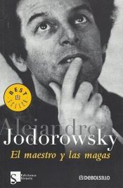 book cover of El Maestro y Las Magas by Alejandro Jodorowsky