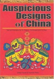 book cover of Auspicious Designs of China by Ye Yingsui