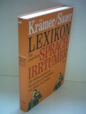 book cover of Lexicon van hardnekkige misverstanden. 500 kapitale blunders, vooroordelen en denkfouten. Van avondrood tot zeppelin. by Walter Krämer