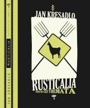 book cover of Rusticalia : variace na cizí themata by Jan Křesadlo