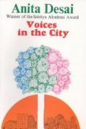 book cover of Voices in the City by Anita Desai