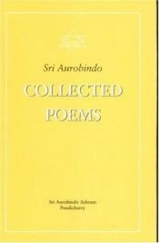 book cover of Collected Poems by Aurobindo Ghose