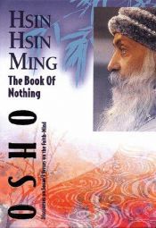 book cover of Hsin Hsin Ming: The Book of Nothing by Osho