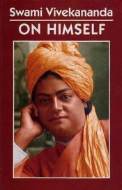 book cover of Swami Vivekananda on Himself by Swami Vivekananda
