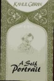 book cover of A Self Portrait by Kahlil Gibran