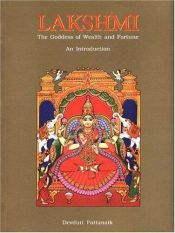 book cover of Lakshmi: The Goddess of Wealth and Fortune: An Introduction by Devdutt Pattanaik