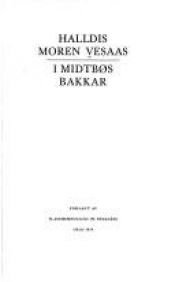 book cover of I Midtbøs bakkar by Halldis Moren Vesaas