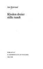 book cover of Kloden dreier stille rundt (Alfa) by Jan Kjærstad