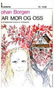 book cover of Far mor og oss by Johan Borgen